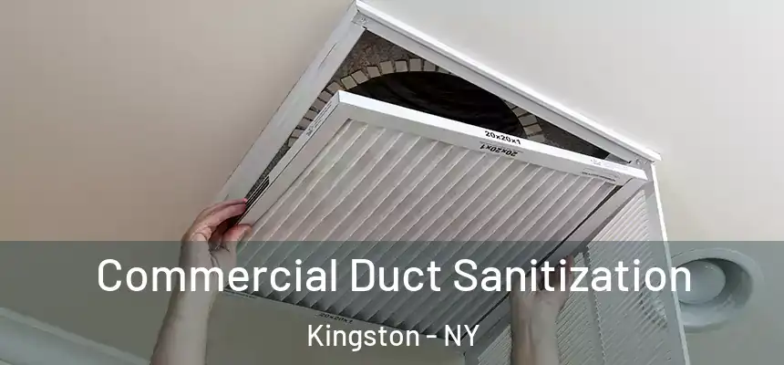  Commercial Duct Sanitization Kingston - NY